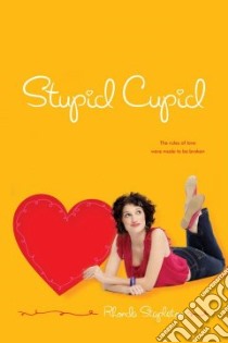 Stupid Cupid libro in lingua di Stapleton Rhonda