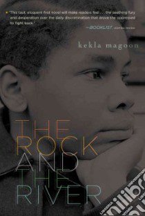 The Rock and the River libro in lingua di Magoon Kekla