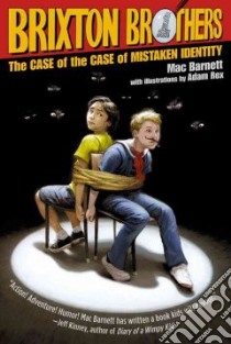 The Case of the Case of Mistaken Identity libro in lingua di Barnett Mac, Rex Adam (ILT)