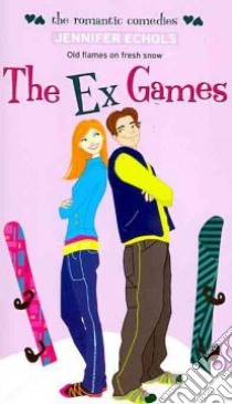The Ex Games libro in lingua di Echols Jennifer