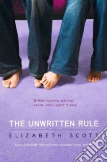 The Unwritten Rule libro in lingua di Scott Elizabeth
