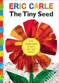 The Tiny Seed libro in lingua di Carle Eric