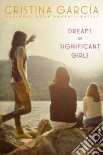 Dreams of Significant Girls libro in lingua di Garcia Cristina