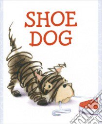 Shoe Dog libro in lingua di McDonald Megan, Tillotson Katherine (ILT)
