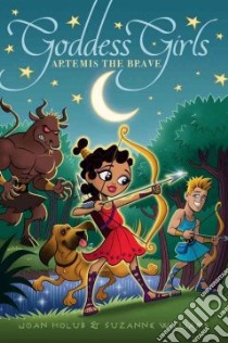 Artemis the Brave libro in lingua di Holub Joan, Williams Suzanne