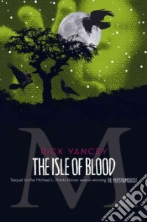 The Isle of Blood libro in lingua di Yancey Rick (EDT)