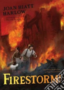 Firestorm! libro in lingua di Harlow Joan Hiatt