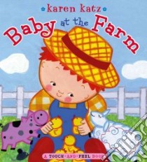 Baby at the Farm libro in lingua di Katz Karen