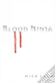 Blood Ninja libro in lingua di Lake Nick