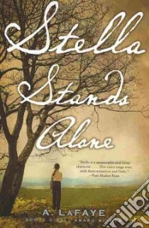 Stella Stands Alone libro in lingua di LaFaye A.