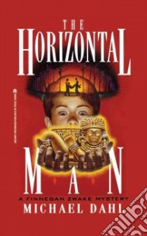 The Horizontal Man libro in lingua di Dahl Michael