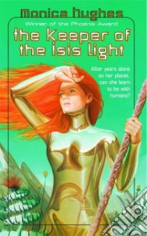 The Keeper of the Isis Light libro in lingua di Hughes Monica