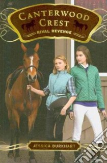 Rival Revenge libro in lingua di Burkhart Jessica