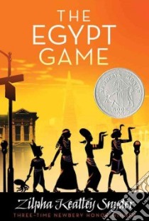The Egypt Game libro in lingua di Snyder Zilpha Keatley, Raible Alton (ILT)