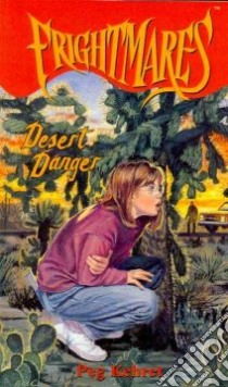 Desert Danger libro in lingua di Kehret Peg