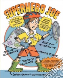 Superhero Joe libro in lingua di Weitzman Jacqueline Preiss, Barrett Ron (ILT)