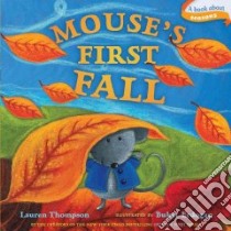 Mouse's First Fall libro in lingua di Thompson Lauren, Erdogan Buket (ILT)