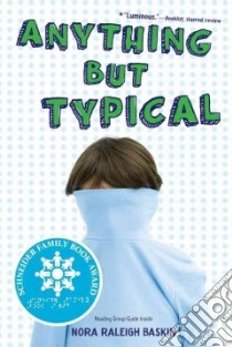 Anything but Typical libro in lingua di Baskin Nora Raleigh