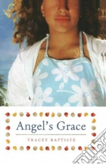 Angel's Grace libro in lingua di Baptiste Tracey