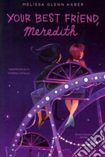 Your Best Friend, Meredith libro in lingua di Haber Melissa Glenn