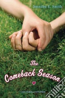 The Comeback Season libro in lingua di Smith Jennifer E.