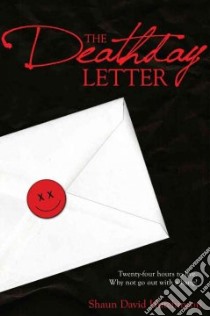 The Deathday Letter libro in lingua di Hutchinson Shaun David