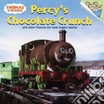 Percy's Chocolate Crunch And Other Thomas the Tank Enginesto libro in lingua di Random House