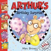 Arthur's Birthday Surprise libro in lingua di Brown Marc Tolon