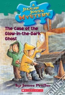 Case of the Glow-in-the-dark Ghost libro in lingua di Preller James