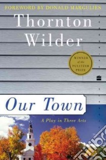 Our Town libro in lingua di Wilder Thornton