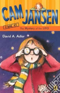 Cam Jansen And the Mystery of the U.f.o. libro in lingua di Adler David A.