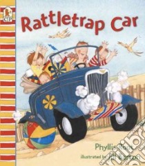 Rattletrap Car libro in lingua di Root Phyllis