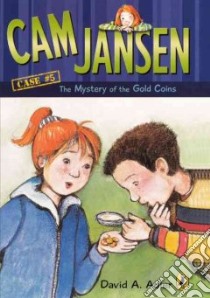 Cam Jansen And the Mystery of the Gold Coins libro in lingua di Adler David A.