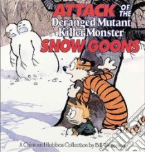 Attack of the Deranged Mutant Killer Monster Snow Goons libro in lingua di Watterson Bill