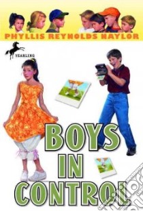 Boys in Control libro in lingua di Naylor Phyllis Reynolds
