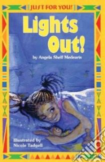 Lights Out! libro in lingua di Medearis Angela Shelf