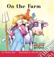 On the Farm libro in lingua di Hall Kirsten, Gurney John Steven (ILT)