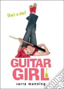 Guitar Girl libro in lingua di Manning Sarra