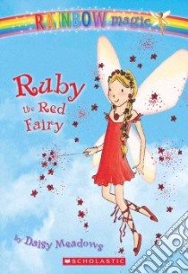 Ruby the Red Fairy libro in lingua di Meadows Daisy, Ripper Georgie (ILT)