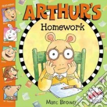 Arthur's Homework libro in lingua di Brown Marc Tolon