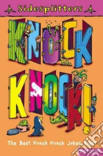 Knock Knock! libro in lingua di Archbold Tim