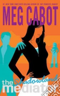 Shadowland libro in lingua di Cabot Meg