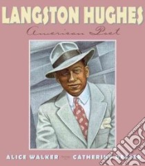 Langston Hughes libro in lingua di Walker A.