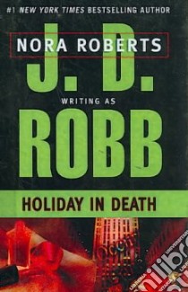 Holiday in Death libro in lingua di Robb J. D.
