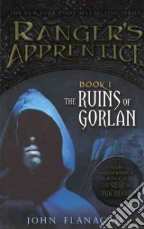 The Ruins of Gorlan libro in lingua di Flanagan John