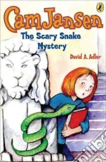 Cam Jansen and the Scary Snake Mystery libro in lingua di Adler David A., Natti Susanna (ILT)