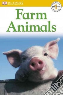 Farm Animals libro in lingua di Dorling Kindersley Limited (COR)
