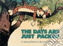 The Days Are Just Packed libro in lingua di Watterson Bill