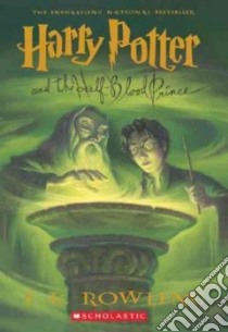 Harry Potter and the Half-blood Prince libro in lingua di Rowling J. K.