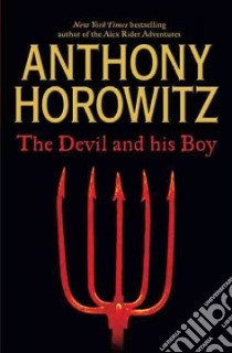 The Devil and His Boy libro in lingua di Horowitz Anthony